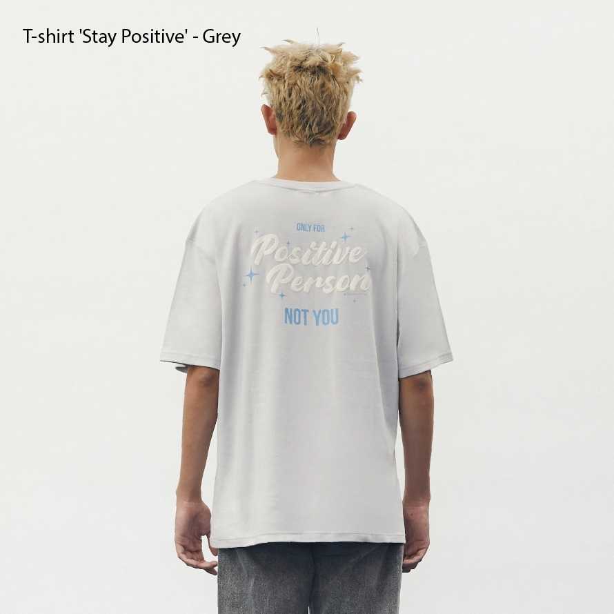 Grey T-shirt 'Stay Positive'